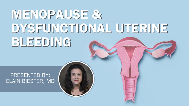 2024 EEH Primary Care GR: Menopause and Dysfunctional Uterine Bleeding Banner